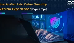 How to Get Into Cyber Security With No Experience