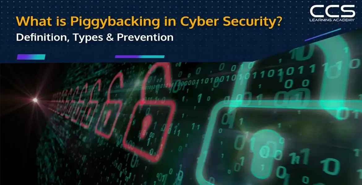 Piggybacking Attack in the Context of Cybersecurity