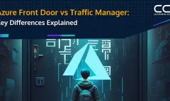 Azure Front Door vs Traffic Manager