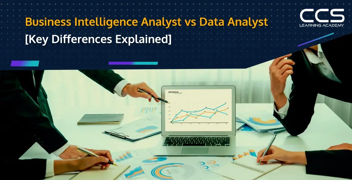 Business Intelligence Analyst vs Data Analyst