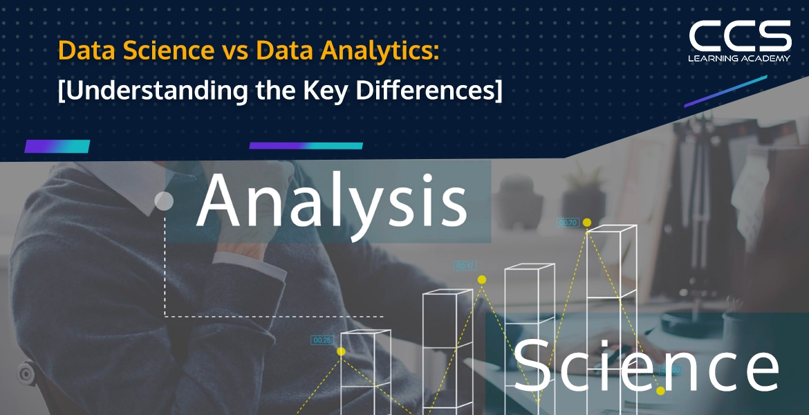 Data Science vs Data Analytics