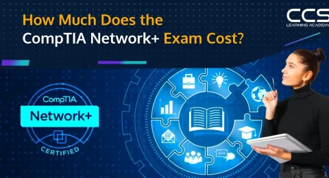 How Much Does the CompTIA Network+ Exam Cost