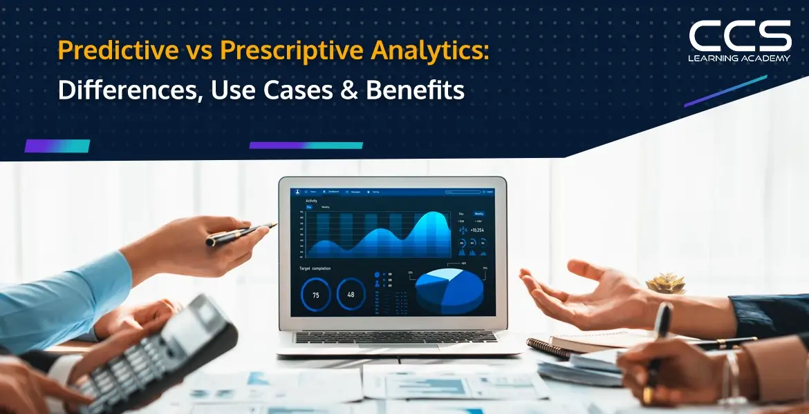 Predictive vs Prescriptive Analytics