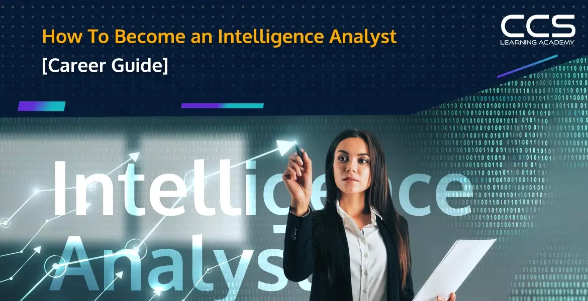 How to Become an Intelligence Analyst